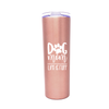 Stainless Steel Insulated Dog Mom and Enthusiast Tumblers