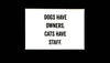 Dogs Have Owners White Magnet