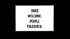 Dogs Welcome White Magnet